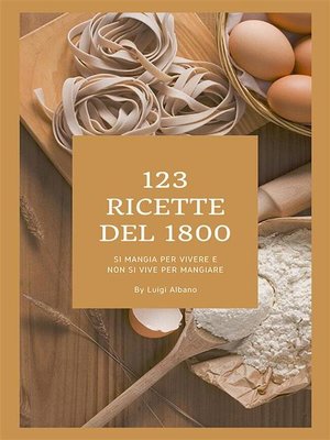 cover image of 123 ricette del 1800
